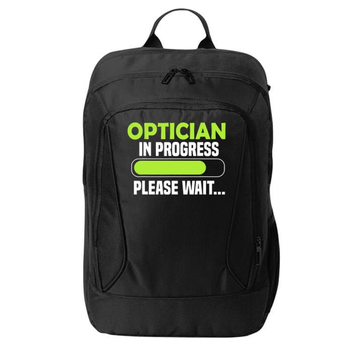 Optician in progress - Optometrist City Backpack