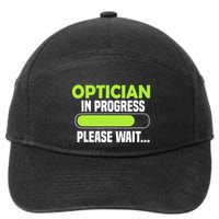 Optician in progress - Optometrist 7-Panel Snapback Hat