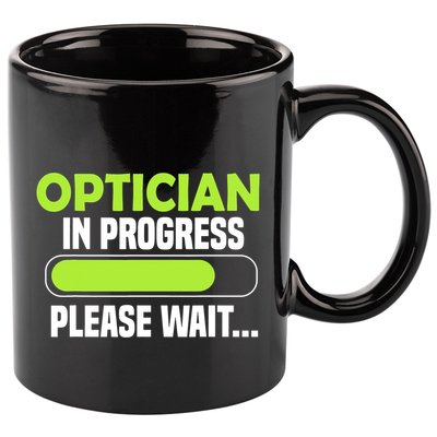Optician in progress - Optometrist 11oz C Handle Ceramic Mug