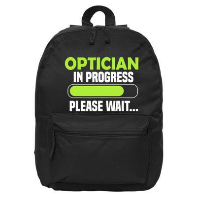 Optician in progress - Optometrist 16 in Basic Backpack