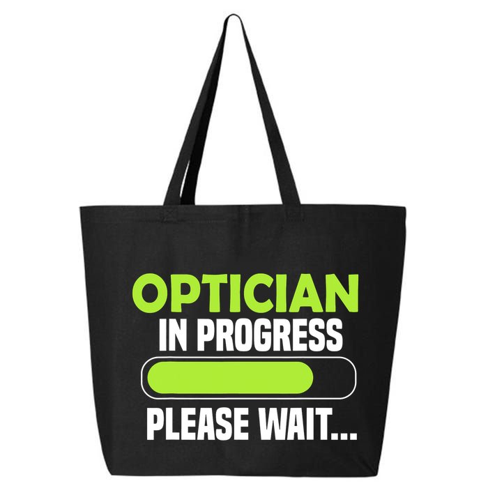 Optician in progress - Optometrist 25L Jumbo Tote
