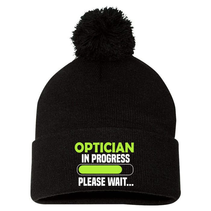 Optician in progress - Optometrist Pom Pom 12in Knit Beanie
