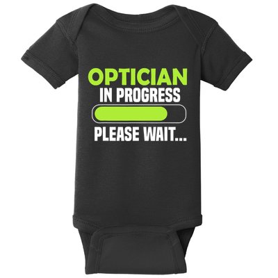 Optician in progress - Optometrist Baby Bodysuit