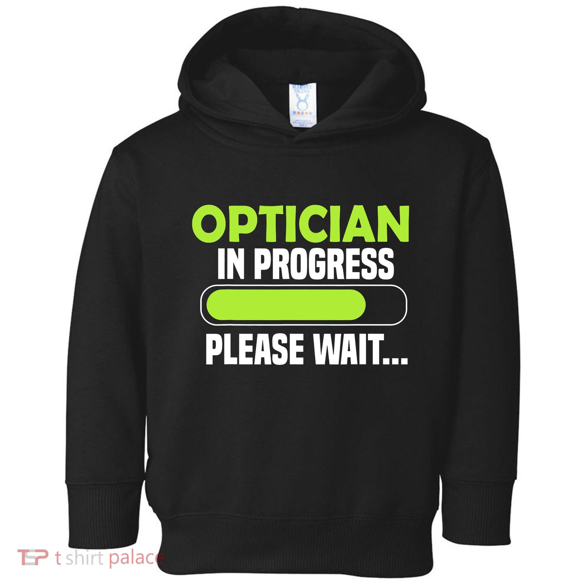 Optician in progress - Optometrist Toddler Hoodie