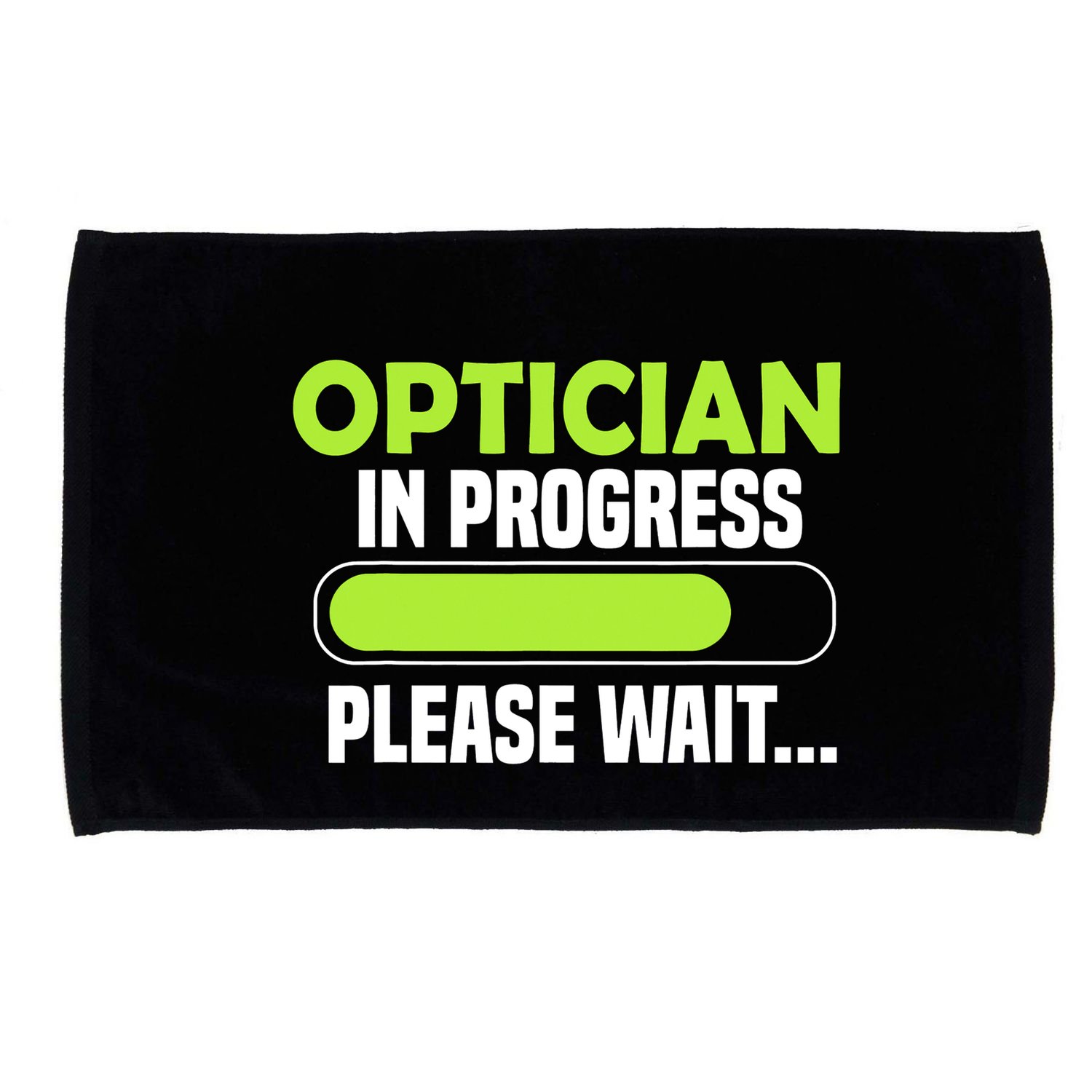 Optician in progress - Optometrist Microfiber Hand Towel