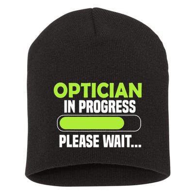 Optician in progress - Optometrist Short Acrylic Beanie