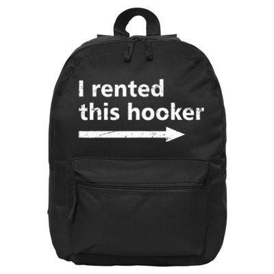 Offensive I Rented This Hooker 16 in Basic Backpack