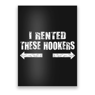 Offensive I Rented These Hookers Poster