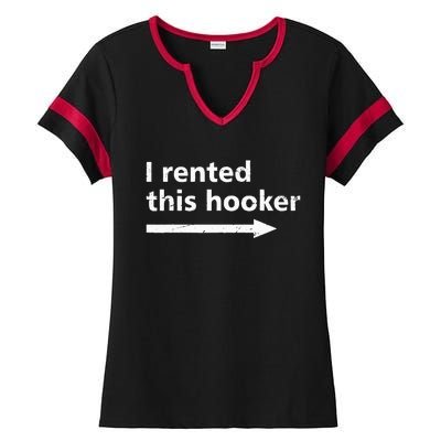 Offensive I Rented This Hooker Funny Adult Humor Saying Ladies Halftime Notch Neck Tee