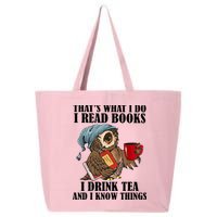 Owl I Read Books Drink Tea Know Things Funny 25L Jumbo Tote