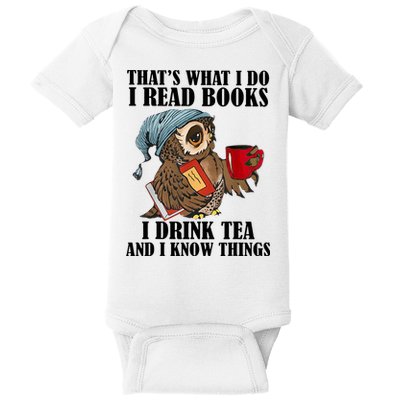 Owl I Read Books Drink Tea Know Things Funny Baby Bodysuit
