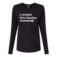 Offensive I Rented This Hooker Funny Adult Humor Saying Womens Cotton Relaxed Long Sleeve T-Shirt