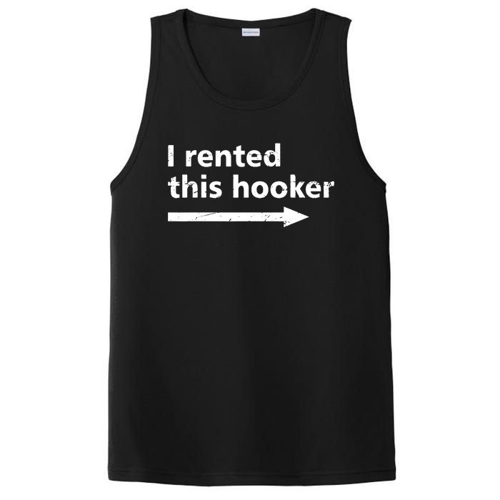 Offensive I Rented This Hooker Funny Adult Humor Saying PosiCharge Competitor Tank