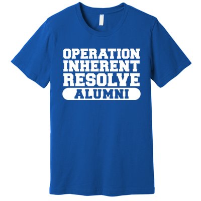 Operation Inherent Resolve Alumni Oir Veteran Great Gift Premium T-Shirt