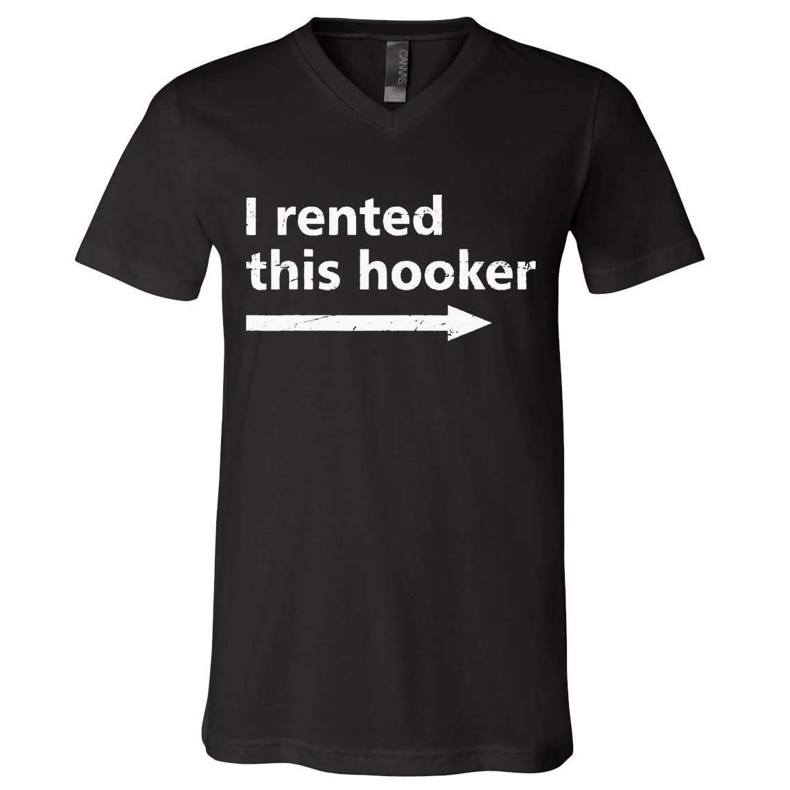 Offensive I Rented This Hooker Funny Adult Humor Saying V-Neck T-Shirt