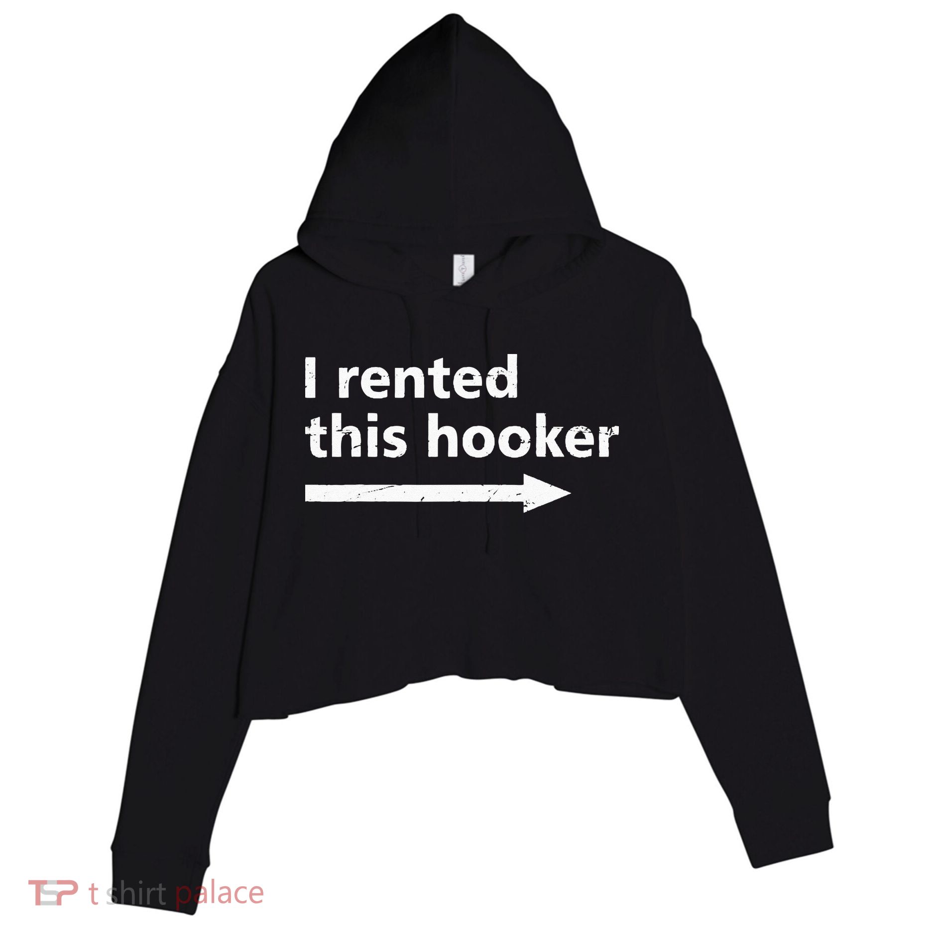 Offensive I Rented This Hooker Funny Adult Humor Saying Crop Fleece Hoodie