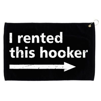 Offensive I Rented This Hooker Funny Adult Humor Saying Grommeted Golf Towel