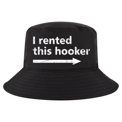 Offensive I Rented This Hooker Funny Adult Humor Saying Cool Comfort Performance Bucket Hat