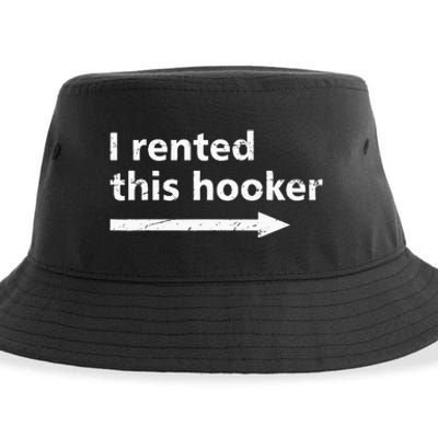 Offensive I Rented This Hooker Funny Adult Humor Saying Sustainable Bucket Hat