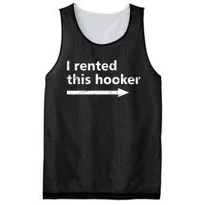 Offensive I Rented This Hooker Funny Adult Humor Saying Mesh Reversible Basketball Jersey Tank