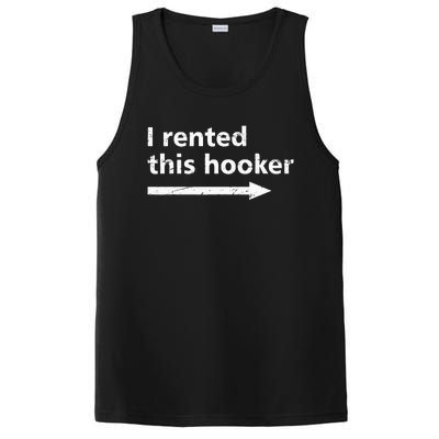 Offensive I Rented This Hooker Funny Adult Humor Saying PosiCharge Competitor Tank