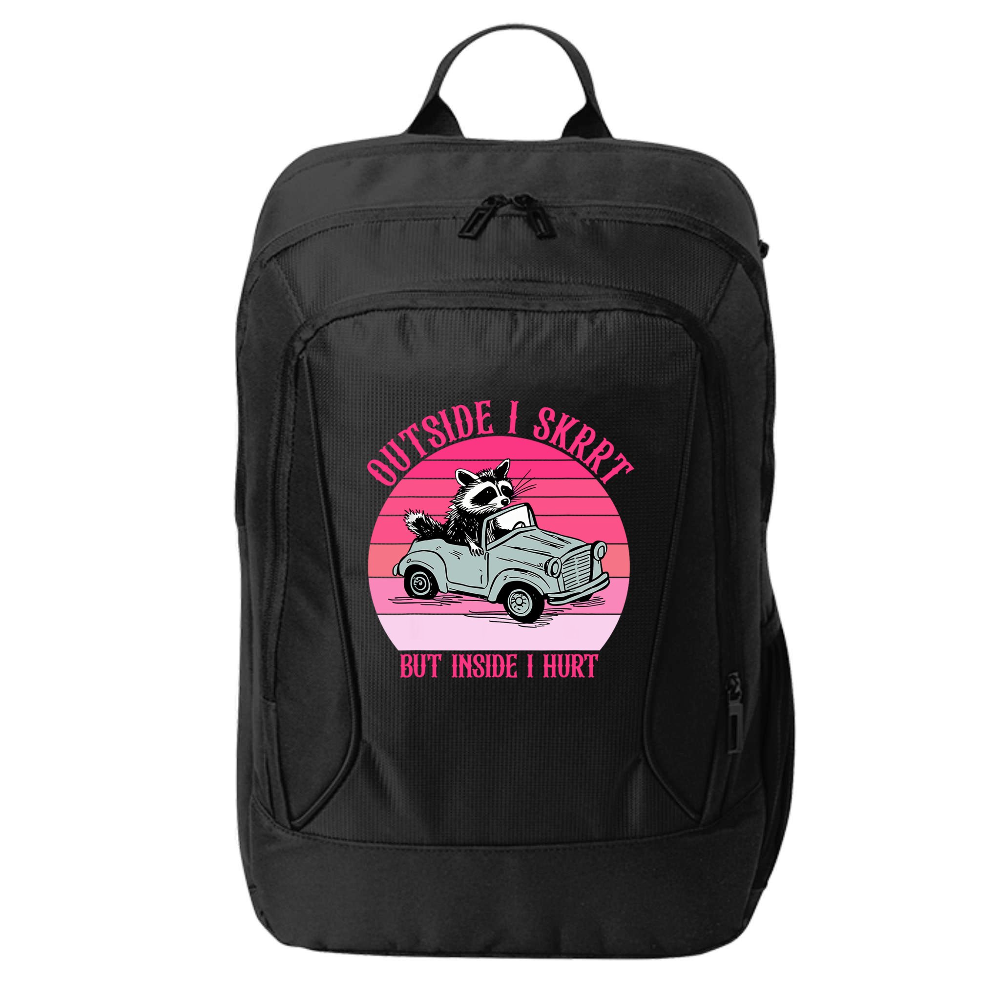 Outside I Skrrt But Inside I Hurt Funny Racoon Vintage Design City Backpack