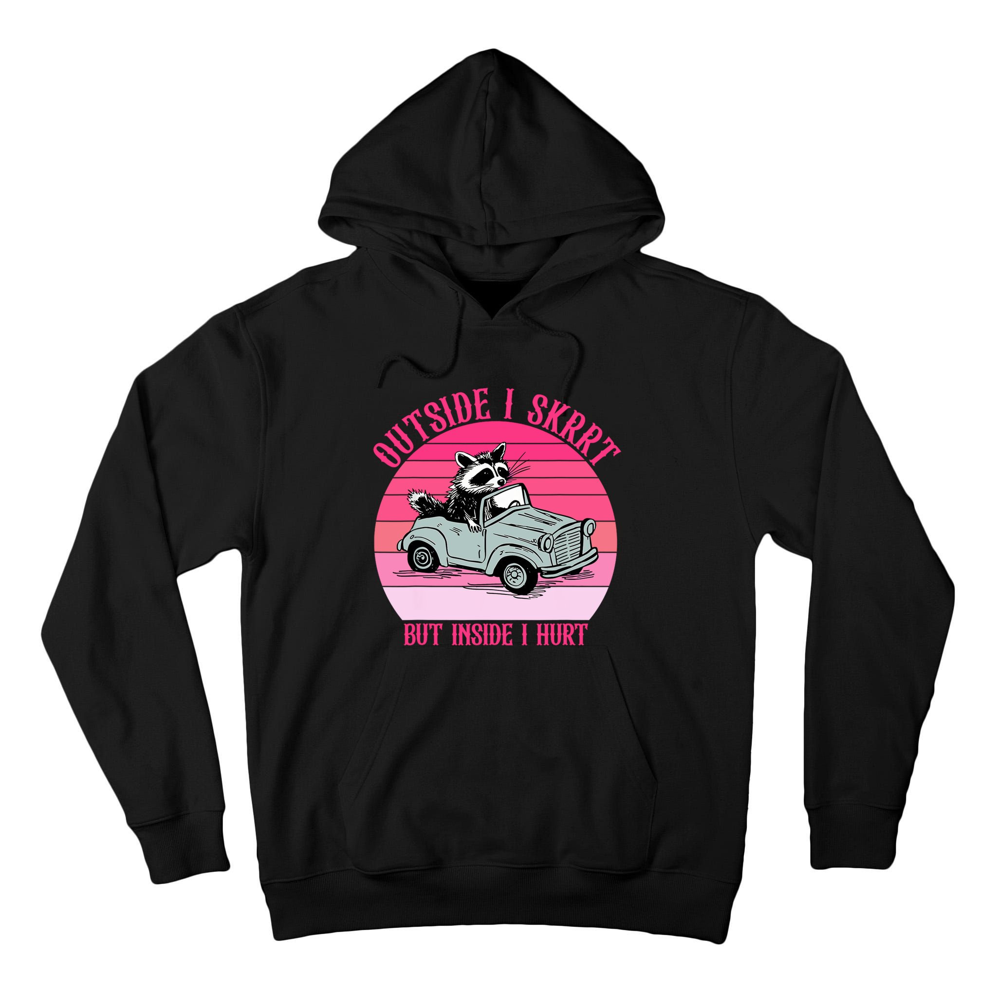 Outside I Skrrt But Inside I Hurt Funny Racoon Vintage Design Tall Hoodie