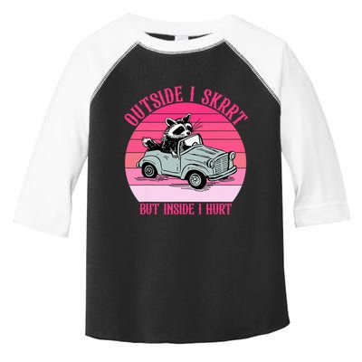 Outside I Skrrt But Inside I Hurt Funny Racoon Vintage Design Toddler Fine Jersey T-Shirt