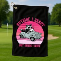 Outside I Skrrt But Inside I Hurt Funny Racoon Vintage Design Golf Towel