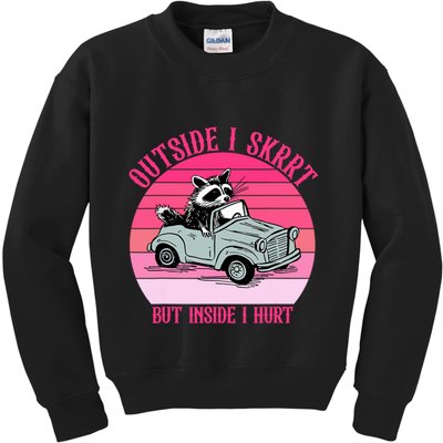 Outside I Skrrt But Inside I Hurt Funny Racoon Vintage Design Kids Sweatshirt