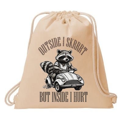 Outside I Skrrt But Inside I Hurt Funny Design Drawstring Bag