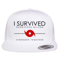 Official I Survived Hurricane Milton Stronger Together Flatbill Hat