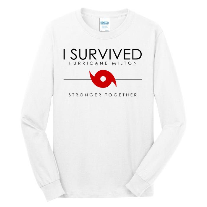 Official I Survived Hurricane Milton Stronger Together Tall Long Sleeve T-Shirt