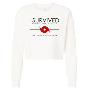 Official I Survived Hurricane Milton Stronger Together Cropped Pullover Crew