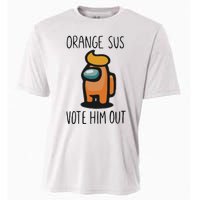 Orange Is Sus Vote Him Out Cooling Performance Crew T-Shirt