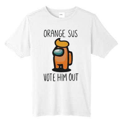 Orange Is Sus Vote Him Out Tall Fusion ChromaSoft Performance T-Shirt