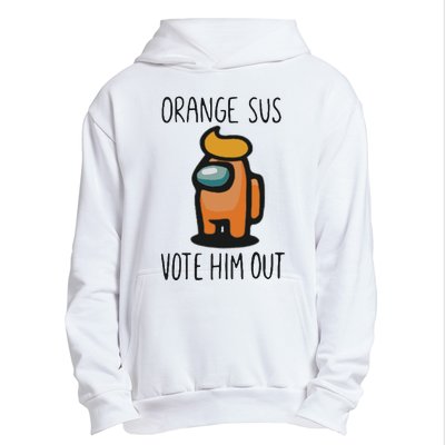 Orange Is Sus Vote Him Out Urban Pullover Hoodie