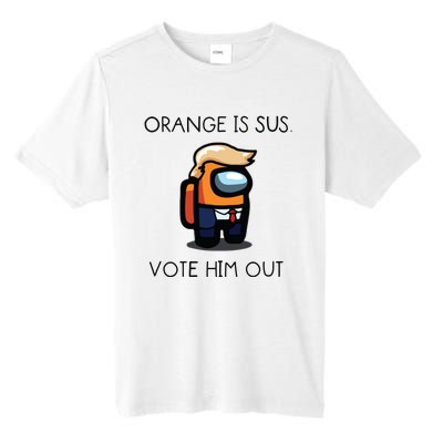 Orange Is Sus Vote Him Out Tall Fusion ChromaSoft Performance T-Shirt