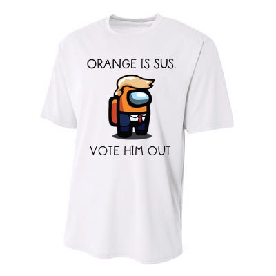 Orange Is Sus Vote Him Out Performance Sprint T-Shirt