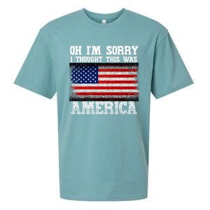 Oh IM Sorry I Thought This Was America Sueded Cloud Jersey T-Shirt