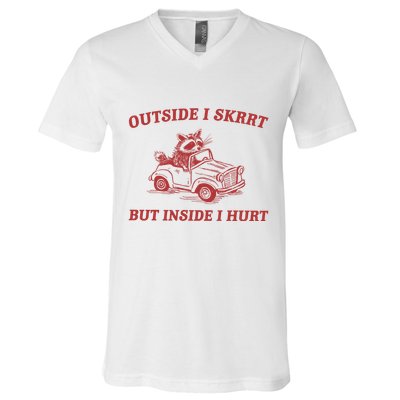 Outside I Skrrt Inside I Hurt Raccoon V-Neck T-Shirt