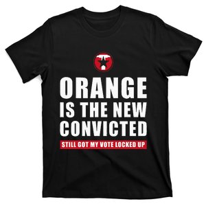 Orange Is The New Convicted Elect Trump 2024 Vote Locked Up T-Shirt