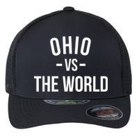 Ohio Is Taking Over The World Meme Ohio Vs The World Flexfit Unipanel Trucker Cap
