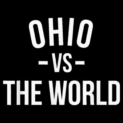 Ohio Is Taking Over The World Meme Ohio Vs The World T-Shirt