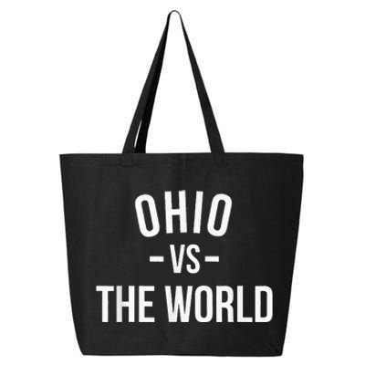 Ohio Is Taking Over The World Meme Ohio Vs The World 25L Jumbo Tote