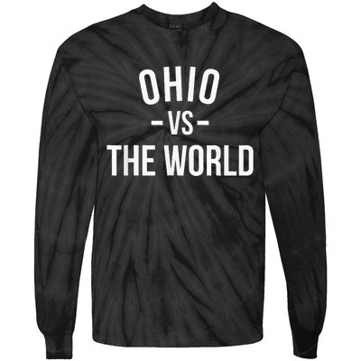 Ohio Is Taking Over The World Meme Ohio Vs The World Tie-Dye Long Sleeve Shirt