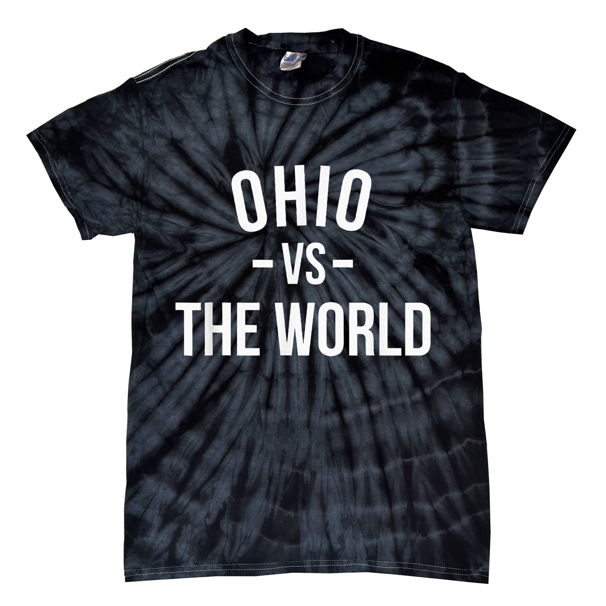 Ohio Is Taking Over The World Meme Ohio Vs The World Tie-Dye T-Shirt