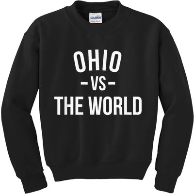 Ohio Is Taking Over The World Meme Ohio Vs The World Kids Sweatshirt