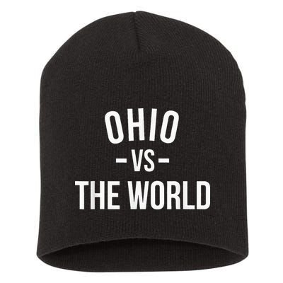 Ohio Is Taking Over The World Meme Ohio Vs The World Short Acrylic Beanie