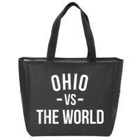 Ohio Is Taking Over The World Meme Ohio Vs The World Zip Tote Bag